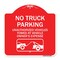 Signmission No Parking No Truck Parking Unauthorized Vehicles Towed at Vehicle Owners Expense W, RW-1818-23660 A-DES-RW-1818-23660 - alternate 1